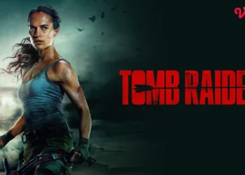 Sinopsis Film Tomb Raider: Petualangan Lara Croft Mengungkap Misteri Ayah dan Makam Kuno