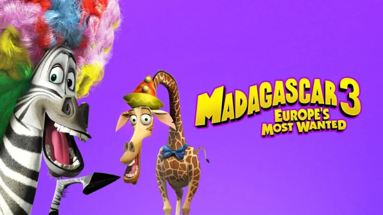 Sinopsis Madagascar 3: Europe’s Most Wanted, Petualangan Seru Alex dan Kawan-Kawan di Eropa