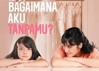 Review Film Ibu, Bagaimana Aku Tanpamu: Kisah Ibu dan Anak yang Menguras Air Mata